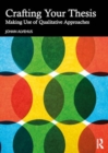 Crafting Your Thesis : Making Use of Qualitative Approaches - Book