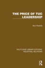 The Price of TUC Leadership - Book