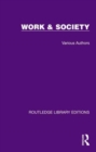 Routledge Library Editions: Work & Society - Book