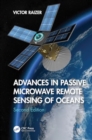 Advances in Passive Microwave Remote Sensing of Oceans - Book