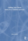 Crafting Your Thesis : Making Use of Qualitative Approaches - Book