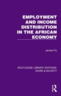 Employment and Income Distribution in the African Economy - Book