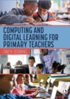 Computing and Digital Learning for Primary Teachers - Book