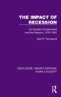 The Impact of Recession : On Industry, Employment and the Regions, 1976-1981 - Book