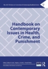 Handbook on Contemporary Issues in Health, Crime, and Punishment - Book