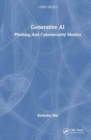 Generative AI : Phishing And Cybersecurity Metrics - Book