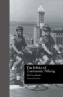 The Politics of Community Policing : The Case of Seattle - Book