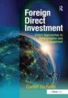 Foreign Direct Investment : Smart Approaches to Differentiation and Engagement - Book