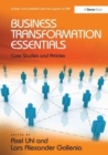 Business Transformation Essentials : Case Studies and Articles - Book