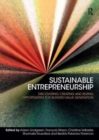 Sustainable Entrepreneurship : Discovering, Creating and Seizing Opportunities for Blended Value Generation - Book