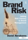 Brand Risk : Adding Risk Literacy to Brand Management - Book