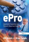 ePro : Electronic Solutions for Patient-Reported Data - Book