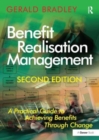Benefit Realisation Management : A Practical Guide to Achieving Benefits Through Change - Book
