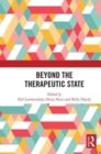 Beyond the Therapeutic State - Book