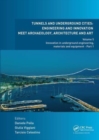 Tunnels and Underground Cities: Engineering and Innovation Meet Archaeology, Architecture and Art : Volume 5: Innovation in Underground Engineering, Materials and Equipment - Part 1 - Book