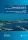 Tunnels and Underground Cities. Engineering and Innovation Meet Archaeology, Architecture and Art : Volume 8: Public Communication And Awareness / Risk Management, Contracts And Financial Aspects - Book