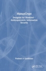 ManusCrypt : Designed for Mankind – Anthropocentric Information Security - Book