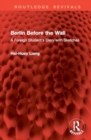 Berlin Before the Wall : A Foreign Student's Diary with Sketches - Book