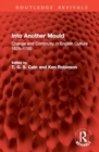 Into Another Mould : Change and Continuity in English Culture 1625–1700 - Book