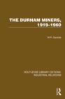 The Durham Miners, 1919–1960 - Book