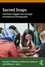 Sacred Snaps : Photovoice for Interfaith Engagement - Book