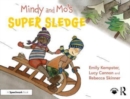 Mindy and Mo’s Super Sledge - Book