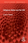 Religious Belief and the Will - Book