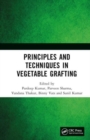 Principles and Techniques in Vegetable Grafting - Book