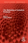 The Marketing of Industrial Products - Book