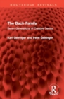 The Bach Family : Seven Generations of Creative Genius - Book