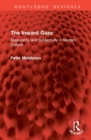 The Inward Gaze : Masculinity and Subjectivity in Modern Culture - Book