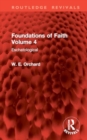 Foundations of Faith Volume 4 : Eschatological - Book