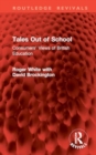 Tales Out of School : Consumers' Views of British Education - Book