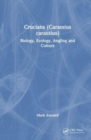 Crucians (Carassius carassius) : Biology, Ecology, Angling and Culture - Book