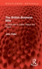 The British Business Elite : Its Attitudes to Class, Status and Power - Book