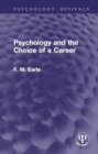 Psychology and the Choice of a Career - Book