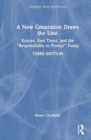 A New Generation Draws the Line : Kosovo, East Timor, and the "Responsibility to Protect" Today - Book