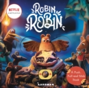 Robin Robin: A Push, Pull and Slide Book - Book