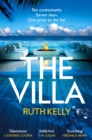 The Villa : An Addictive Summer Thriller That You Won't Be Able to Put Down - Book