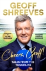 Cheers, Geoff! : Tales from the Touchline - Book