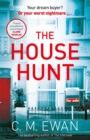 The House Hunt : A heart-pounding thriller that will keep you turning the pages from the acclaimed author of The Interview - Book