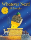 Whatever Next! : 40th Anniversary Edition - Book