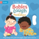 Babies Laugh at Peekaboo : Play Along with Grab-and-pull Pages and Mirror - Book