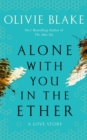 Alone With You in the Ether - Book