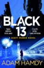 Black 13 : Scott Pearce Book 1 - Book