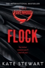 Flock : The Hottest, Most Addictive Enemies To Lovers Romance You'll Read All Year . . . - eBook
