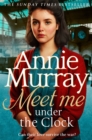 Meet Me Under the Clock : A gritty and heartwarming wartime saga - Book