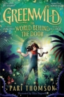 Greenwild: The World Behind The Door - eBook