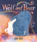 Wolf and Bear : A heartwarming story of friendship and big feelings - Book