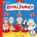 Busy Royal Family : A Push, Pull and Slide Book Celebrating the Coronation - Book